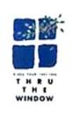 THRU THE WINDOW LIVE