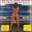 Ragabass Featuring Daddy Rusty