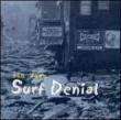 Surf Denial