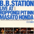 Bb Station Live At Roppongi Pit Inn