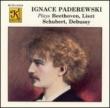 Paderewski Plays-beethoven: Piano Sonata14 / Schubert / Liszt / Debussy, ,