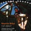 Naariits Biilye -Lets Dance