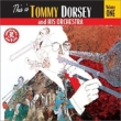 This Is Tommy Dorsey And His Orchestra Vol.1