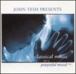 Classical Music For A Prayerful Mood