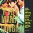 Y Tu Mama Tambien -Soundtrack