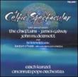 Celtic Spectacular: Kunzel / Cincinnati Pops.o Galway(Fl), Chieftains
