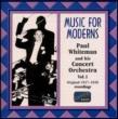 Vol.1 -Music For Moderns 1927-28