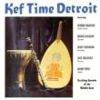 Kef Time Detroit