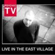 Live In The East Village