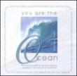 You Are The Ocean
