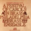 Festival Of Carols In Brass: Philadelphia Brass Ensemble