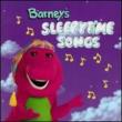 Barney' s Sleeptime Songs