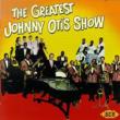 Greatest Johnny Otis Show