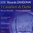 I Cavalieri Di Ekebu: Simonetto / Milan Rai.o & Cho, Picchi, Barbieri, Etc