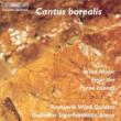 Cantus Bprealis: The Reykjavikwind Quintet