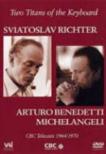 Two Titans Of The Keyboard Benedetti Michelangeli, S.richter
