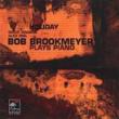 Holiday -Bob Brookmeyer Playspiano