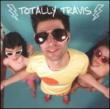 Totally Travis