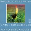 Singing On The Water: Rosenberger