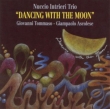 Dancing With The Moon