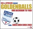 Goldenballs / Sven Sven Sven 2002