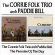 Corrie Folk Trio And Paddie Bell / The Promise Of The Day
