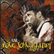 Long John Baldry Trio -Live