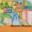 Mucho Molote