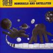 Monorails And Satellites