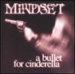 Bullet For Cinderella