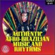Authentic Afro Brazilian Music