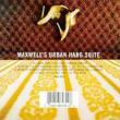 Maxwell' s Urban Hang Suite