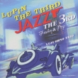 Lupin The Third Jazz -3rd