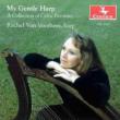 My Gentle Harp, Celtic Harp Music