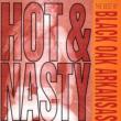 Hot & Nasty -Best Of