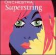 Orchestra Superstring