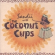 Sandii With The Coconut Cups