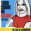 Todo Sobre Mi Madre (All Aboutmy Mother)