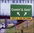 Comin & Goin / Exit & Return (2CD)