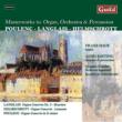 Works For Organ, Orchestra & Percussion Poulenc, Langlais, Helmschrott: Hauk