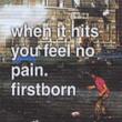 When It Hits You Feel No Pain