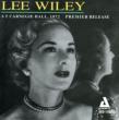 At Carnegie Hall 1972 Premierrelease & 1952 Storyville Boston, Rehears