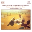 French Music For Harp & Strings: Bodtker(Hp)Vertavo Sq Etc