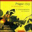 Prague 1723-concerto, Sinfonia, Etc: Dombrecht / Il Fondamento