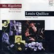 Louis Quilico Mr.rigoletto, Mylife In Music