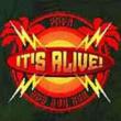 It' s Alive