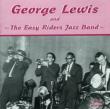George Lewis With Easy Ridersjazz Band