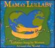 Mama' s Lullaby
