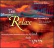 Ten Minutes To Relax