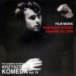 Complete Recordings Vol.19: Film Music: Rosemary' s Baby, Vampire Kill